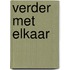 Verder met elkaar