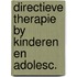 Directieve therapie by kinderen en adolesc.