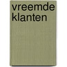 Vreemde klanten door M. Geus