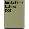 Luisterboek Bakker Boef door Onbekend