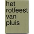 Het rotfeest van Pluis