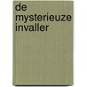 De mysterieuze invaller by Henk Hokke