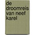 De droomreis van neef Karel