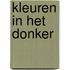 Kleuren in het donker