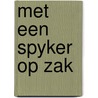 Met een spyker op zak door C. Hafkamp