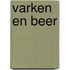 Varken en beer