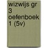 WIZWIJS GR 3 OEFENBOEK 1 (5V)