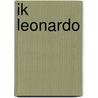 Ik leonardo by Steadman