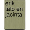 Erik tato en jacinta door Piet Prins