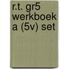 R.T. GR5 WERKBOEK A (5V) SET door J. Coumans