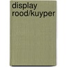 Display Rood/Kuyper door L. Rood
