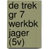 DE TREK GR 7 WERKBK JAGER (5V)