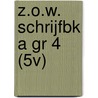 Z.O.W. SCHRIJFBK A GR 4 (5V) by Leon Legierse