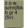 Z.O.W. SCHRIJFBK B GR 4 (5V) by Leon Legierse