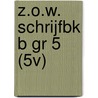 Z.O.W. SCHRIJFBK B GR 5 (5V) door Leon Legierse