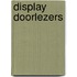 Display doorlezers