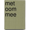 Met oom mee door Annemarie Bon