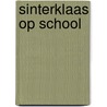 Sinterklaas op school door P. van Hasselt