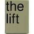 The lift