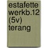ESTAFETTE WERKB.12 (5V) TERANG