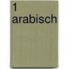 1 Arabisch by M. Kienstra