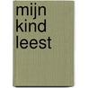 Mijn kind leest door J. Bushoff