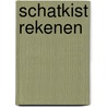 Schatkist rekenen by Ron Schroder
