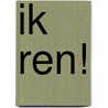 Ik ren! door F. Herzen
