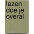 Lezen doe je overal