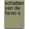 Schatten van de farao s door Courtalon