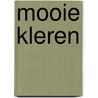 Mooie kleren door H. Galeron