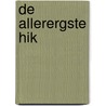 De allerergste hik door M. Hammerstein