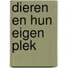 Dieren en hun eigen plek by T. Jennings