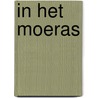 In het moeras by Henk van Kerkwijk