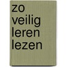 Zo veilig leren lezen by Caesar