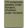 7/8 Instaptoets: optellen onder honderd, aftrekken onder honderd door W. van den Berg
