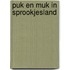 Puk en muk in sprookjesland