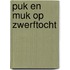 Puk en muk op zwerftocht