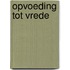 Opvoeding tot vrede