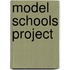 Model schools project