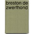 Breston de zwerfhond