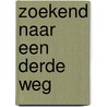 Zoekend naar een derde weg door Brus