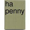 Ha penny by Alan Paton