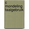 C Mondeling taalgebruik door P. de Maat