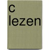 C Lezen by J. Broere