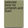 Selected texts for compreh.and fluen by Stroeken