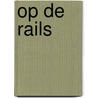 Op de rails door Creemers