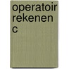 Operatoir rekenen c door Onbekend