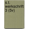 S.T. WERKSCHRIFT 3 (5V) by Maria Van Gils-De Bonth