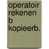 Operatoir rekenen b kopieerb.